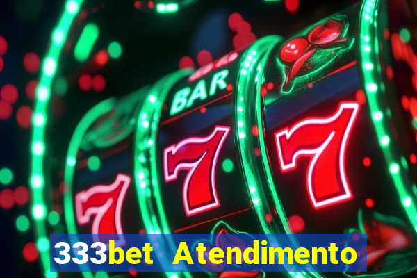 333bet Atendimento ao Cliente